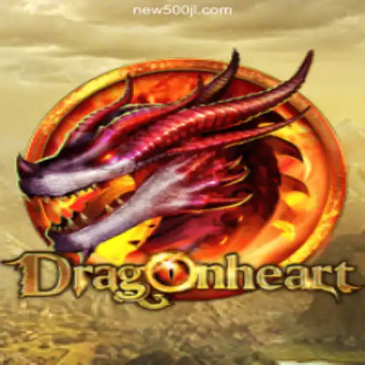 Discover the Thrilling World of DragonHeart: A Fantasy Adventure at 500JL.COM Online Casino Philippines