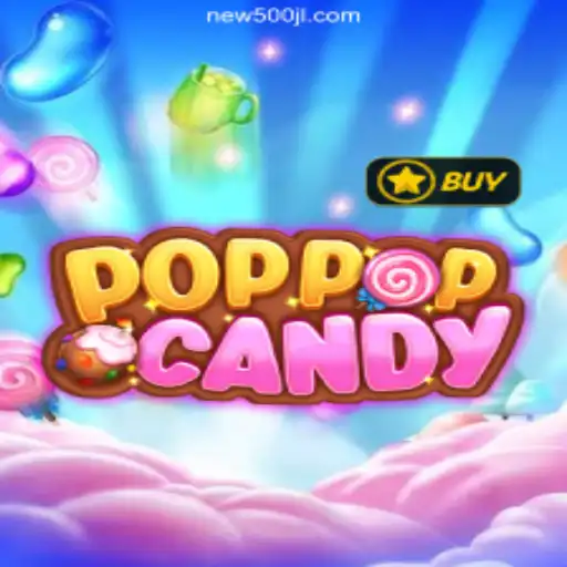 Exploring the World of POPPOPCANDY: A Dazzling New Game in the 500JL.COM Online Casino Philippines