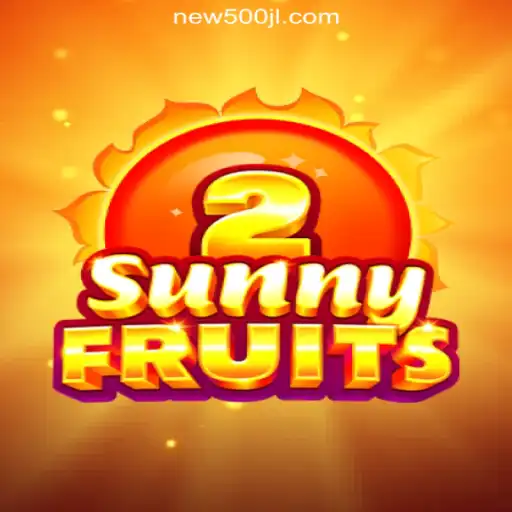 Explore the Excitement of SunnyFruits2 at 500JL.COM Online Casino Philippines