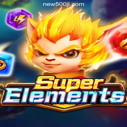 Exploring SuperElements: A Journey into the World of 500JL.COM Online Casino Philippines